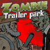 Zombie Trailer Park