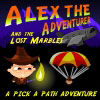 Alex the Adventurer and the Lost Marbles