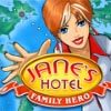 Jane's Hotel: Family Hero