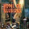 Hotel des Illusions