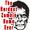 Le jeu de zombies le plus dur du monde!