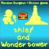 Wonder Tower and Thief